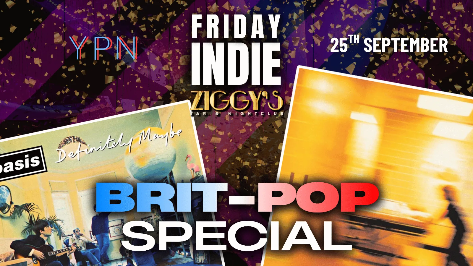 FRIDAY INDIE at Ziggy's BRIT-POP NIGHT ONE OFF SPECIAL - 25th September at Ziggy's Bar & Nightclub