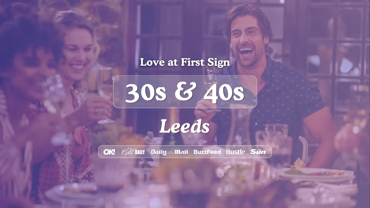 30s & 40s Singles Night at Bootlegger Bar in Leeds | Love at First Sign at The Bootlegger Leeds