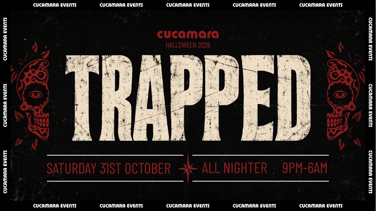 TRAPPED - HALLOWEEN ALL NIGHTER - 9-LATE