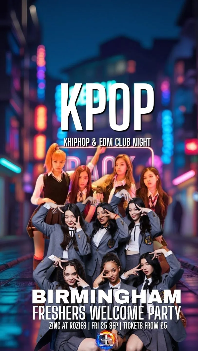 BIRMINGHAM Freshers Oriental Rave: Back To School Welcome Club Night | KClub X Made In Asia | KPop HipHop EDM & More | £5 Tickets for Soc Members & Dance teams | 25/9/26