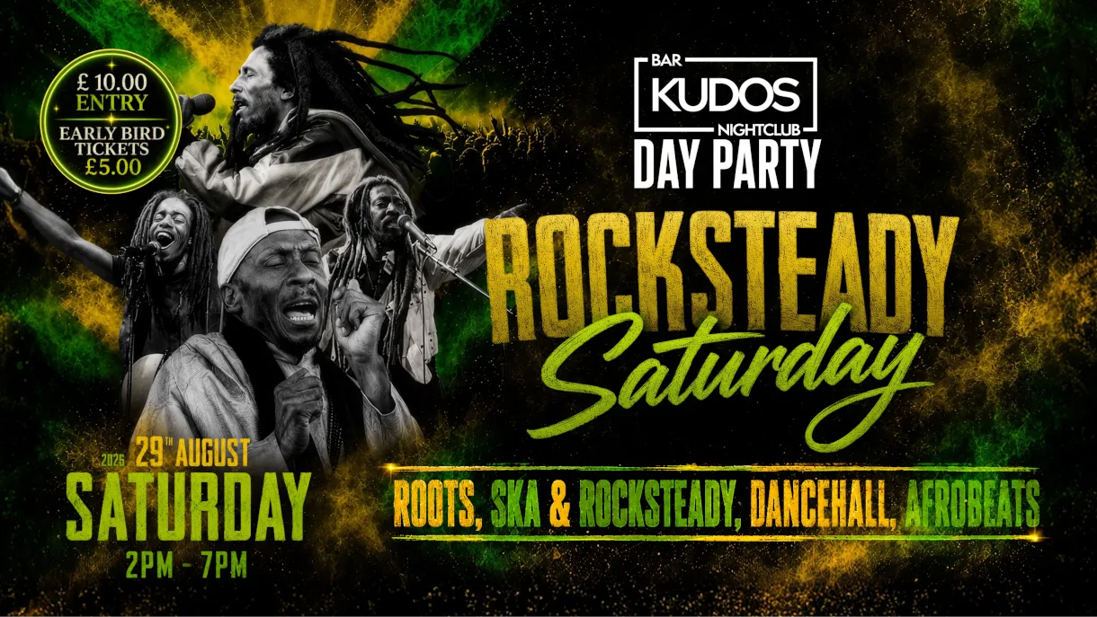 Kudos Presents: Rock Steady Reggae Day Party at KUDOS Bar and Nightclub