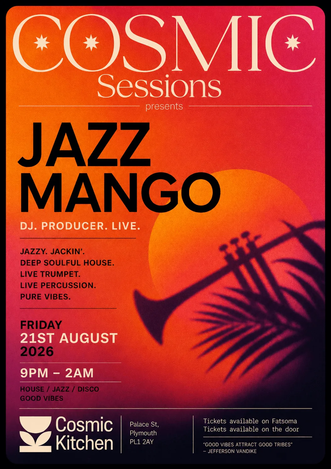 Cosmic Sessions: JAZZ MANGO + Support at Cosmic Kitchen