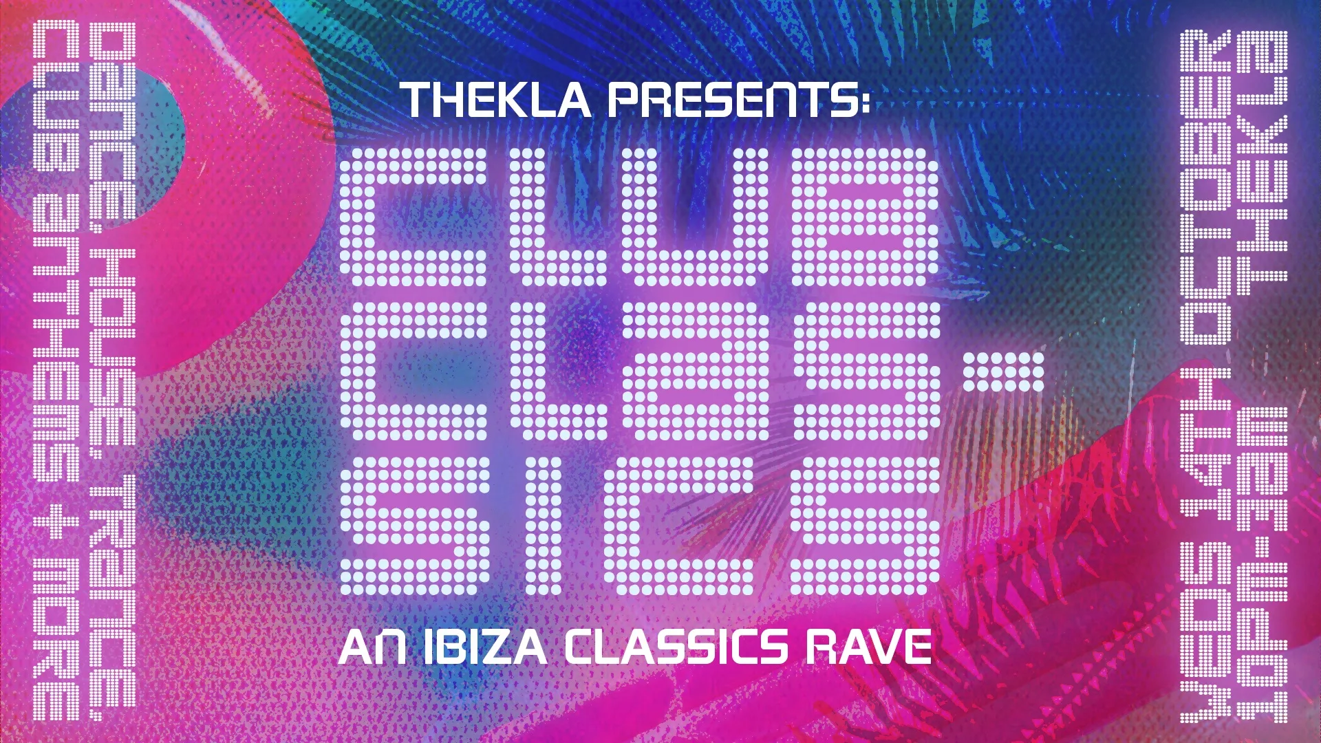 Club Classics - Ibiza Anthems 🪩 at Thekla
