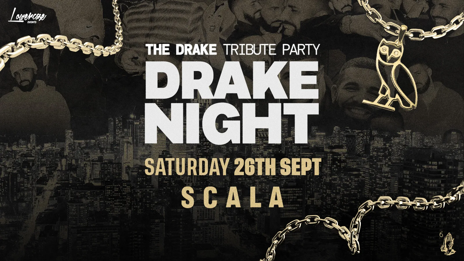 DRAKE NIGHT at SCALA! LONDON FRESHERS WEEK 2026 at Scala