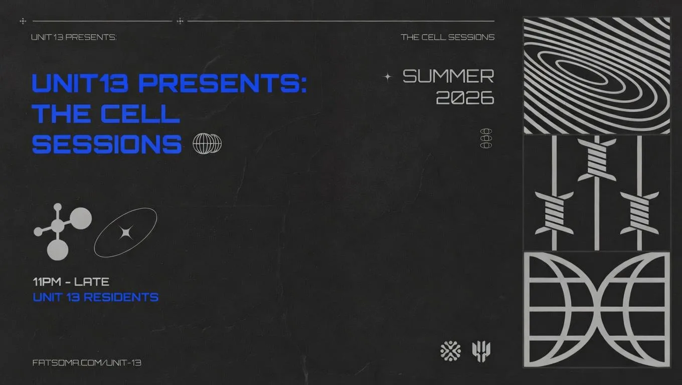 Unit 13 Presents: The Cell Sessions [FREE PARTY]