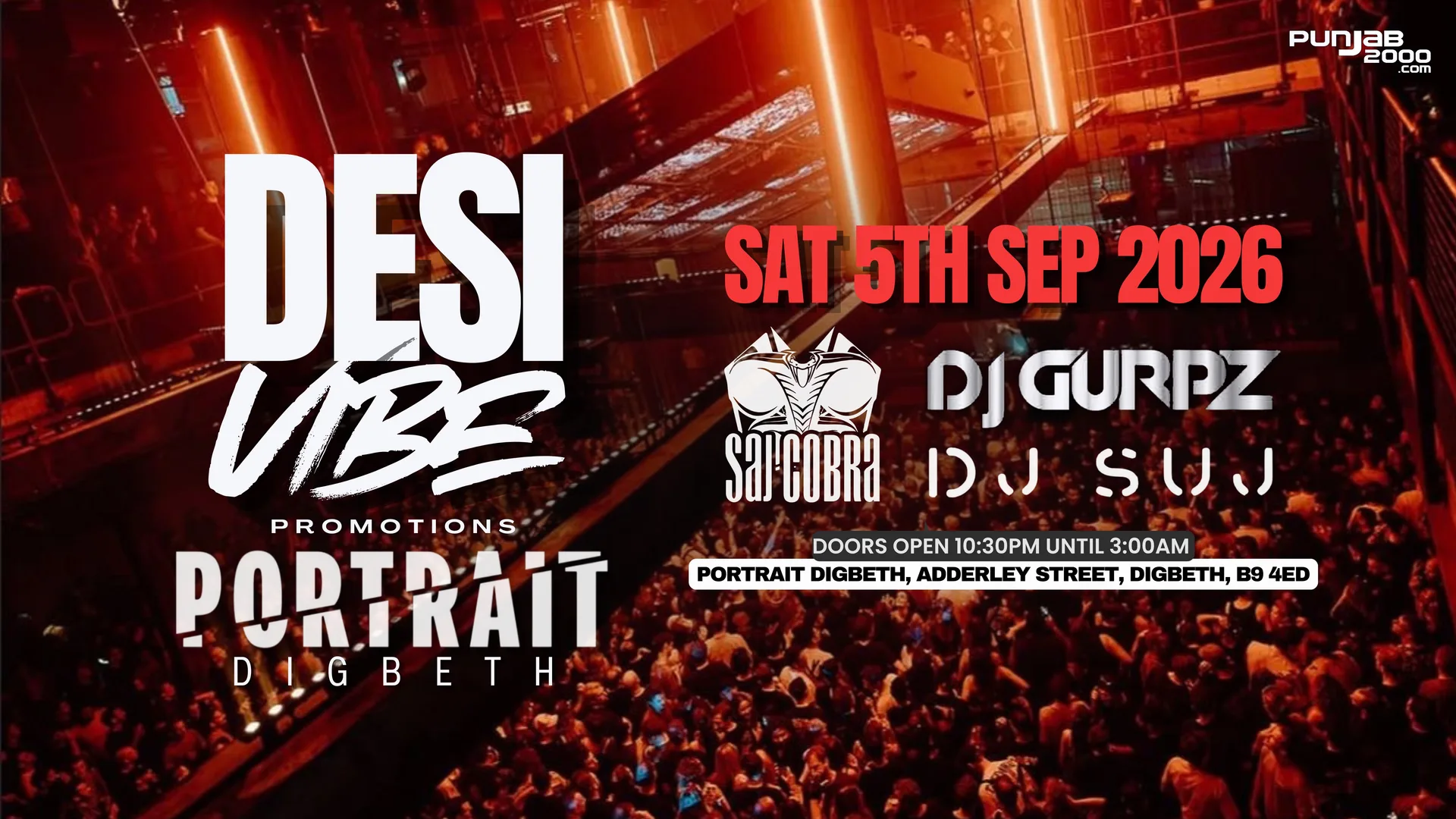 DESI VIBE - SAJ COBRA, DJ GURPZ, DJ DEE & DJ SUJ LIVE at PORTRAIT DIGBETH