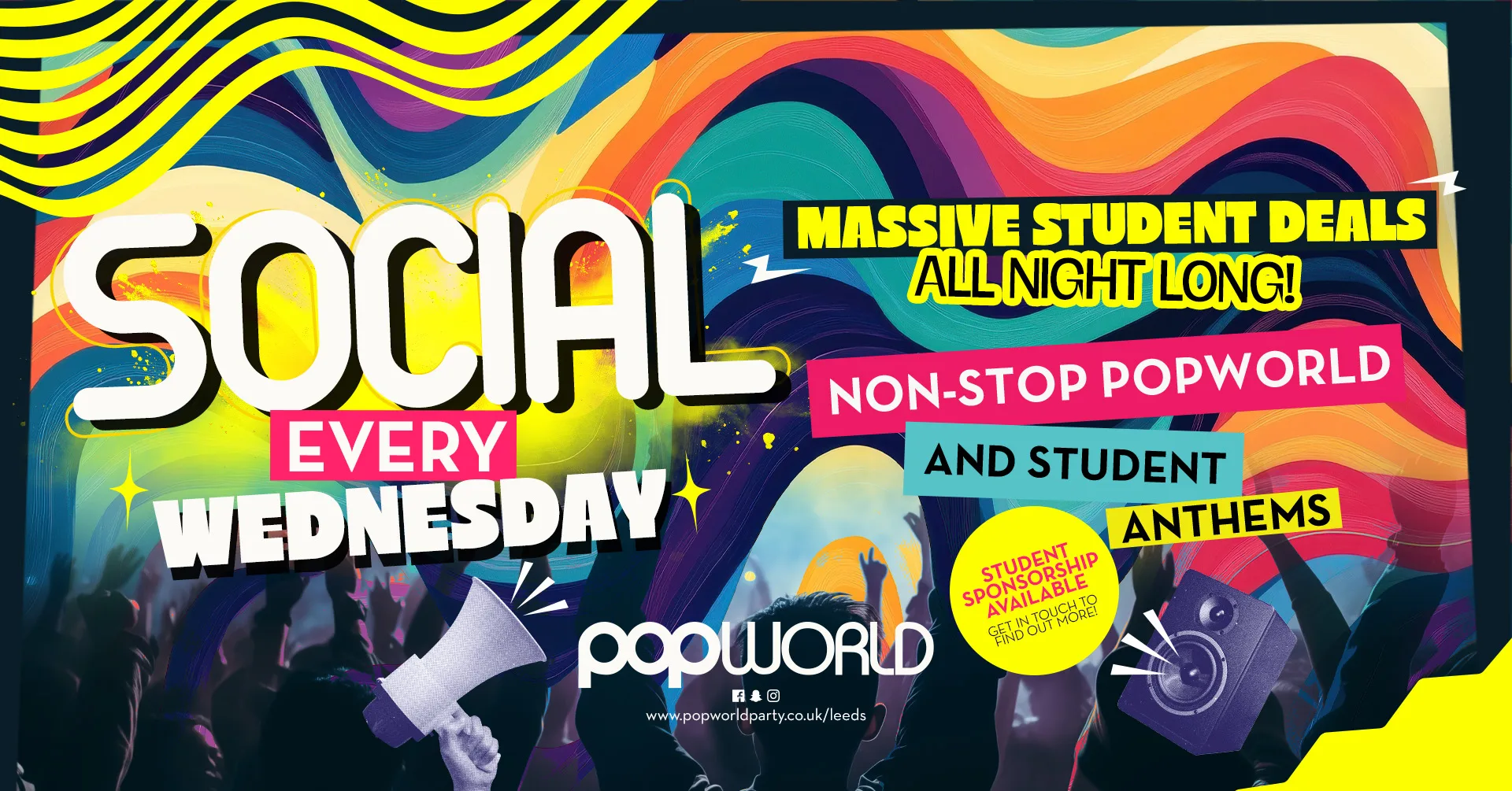 Social - Societies Only at Popworld - Leeds