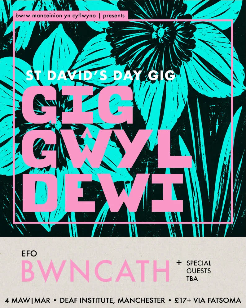 Gig Gŵyl Dewi Manceinion: Bwncath + Guests at The Deaf Institute