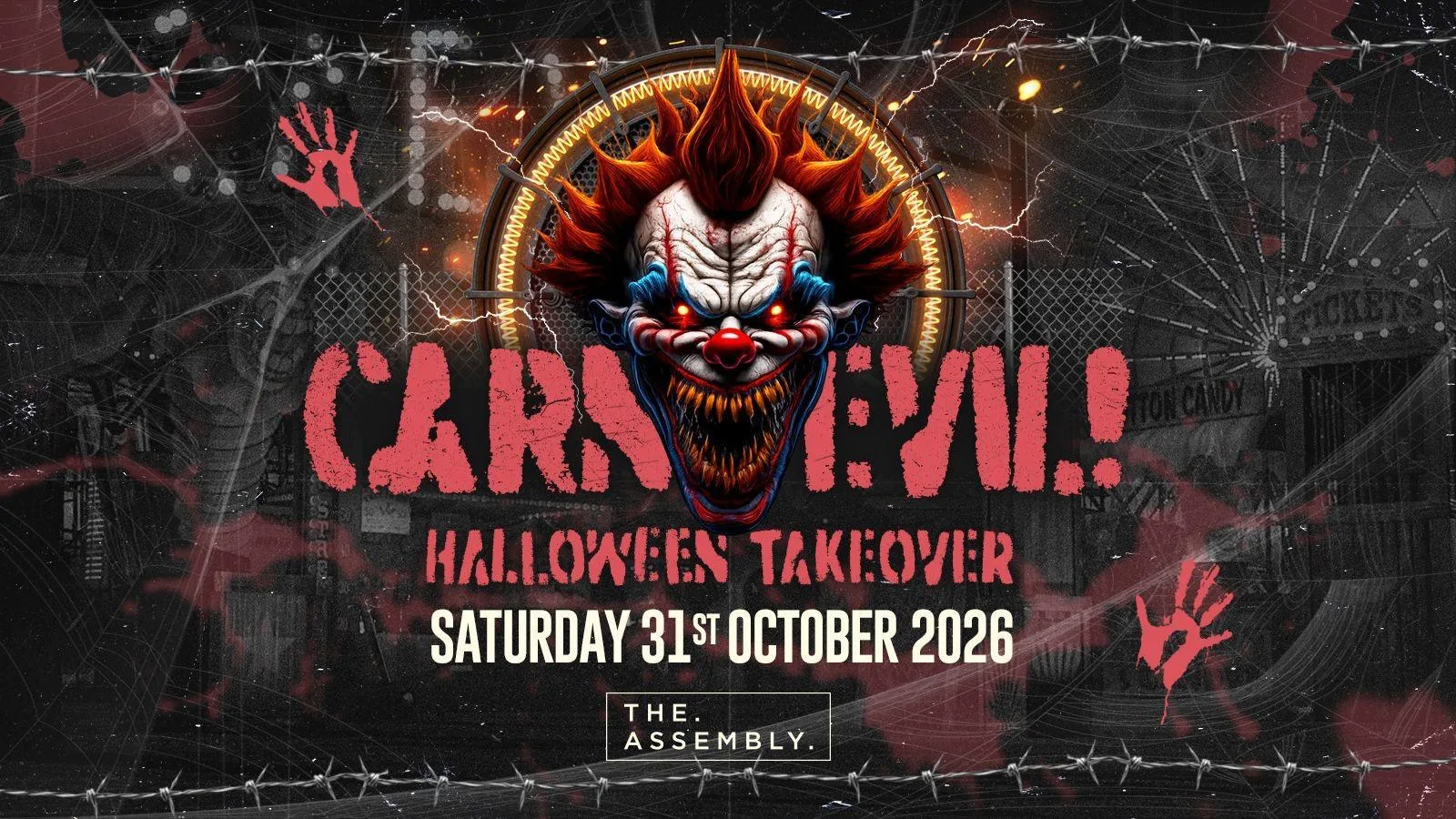 THE HALLOWEEN CARNEVIL TAKES-OVER WARWICK - SATURDAY 31.10.26 ASSEMBLY LEAMINGTON at Assembly Leamington