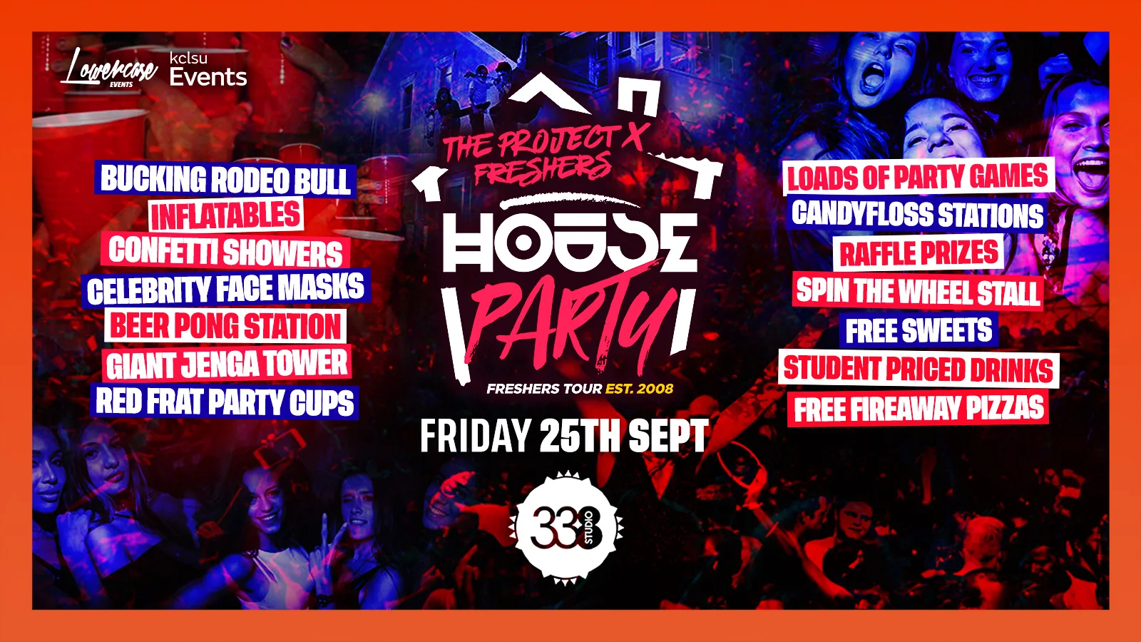 THE PROJECT X FRESHERS HOUSE PARTY @ STUDIO 338 LONDON! - KCL FRESHERS WEEK 2026 at Studio 338