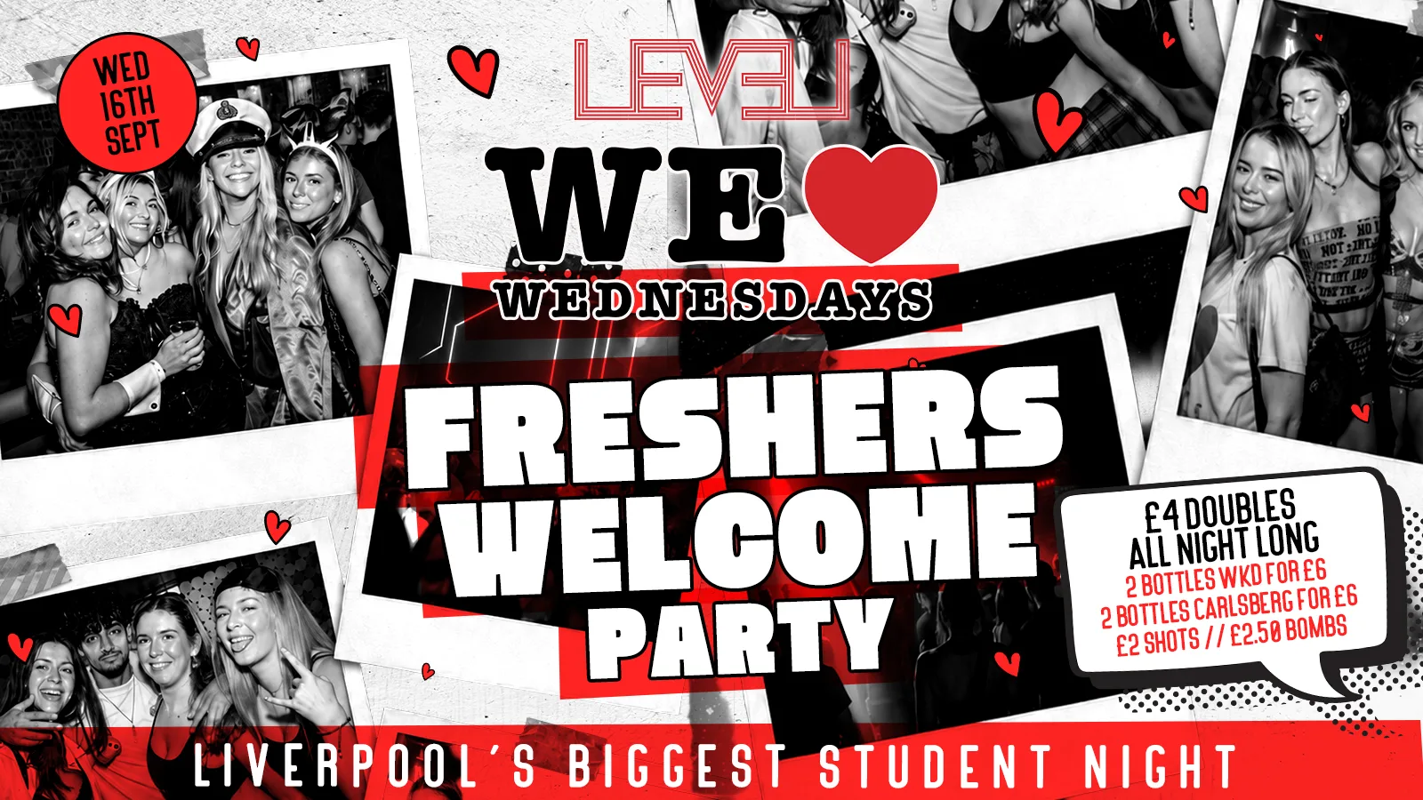 WE LOVE ❤️ WEDNESDAYS - FRESHERS WELCOME PARTY 🎊- LIVERPOOL'S LEGENDARY WEDNESDAY NIGHT