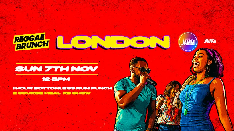 The Reggae Brunch - Sat 7th Nov at Brixton Jamm