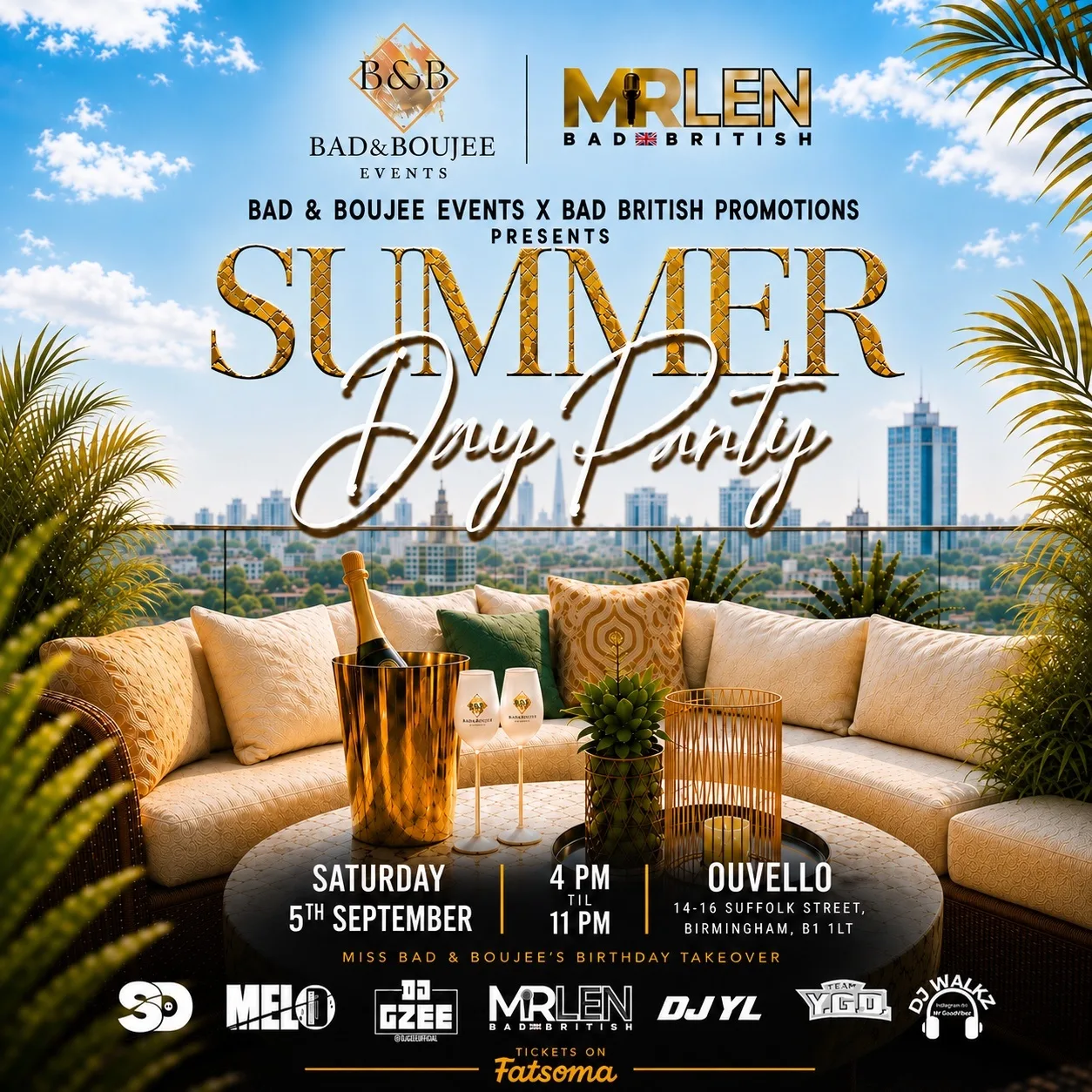 THE DOUBLE BAD SUMMER DAY PARTY (BAD & BOUJEE EVENTS X BAD BRITISH PROMOTIONS)