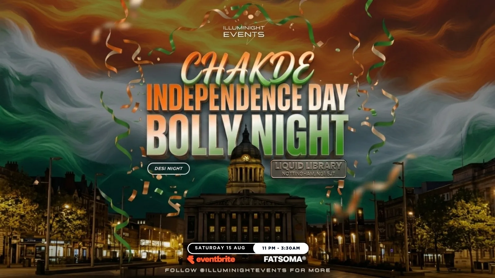 CHAK DE! – Nottingham's Biggest Independence Day Bolly Night at Liquid Library