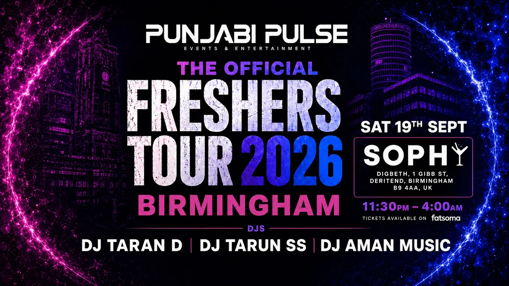 Punjabi Pulse Presents The Official Freshers Tour Birmingham 🔥 at Sophy - Digbeth