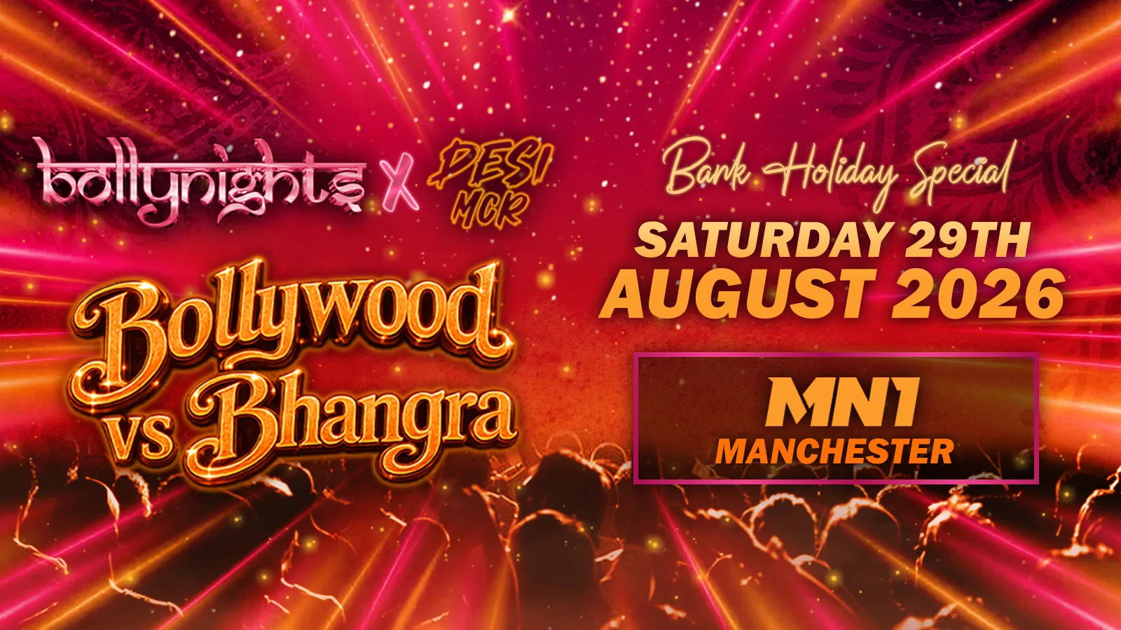 Bollynights x Desi MCR Manchester | Bollywood VS Bhangra Bank Holiday Special | Saturday 29th August| MN1 at MN1 Manchester