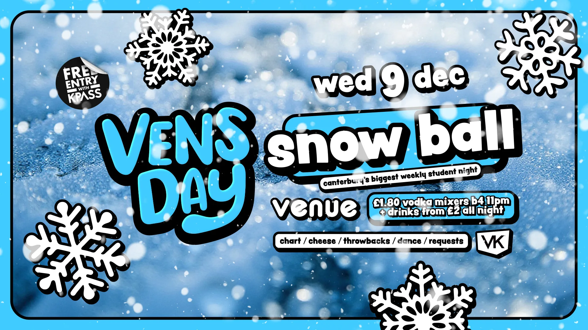 VENSDAY ❄️ Snow Ball - Last Vensday of 2026 at The Venue