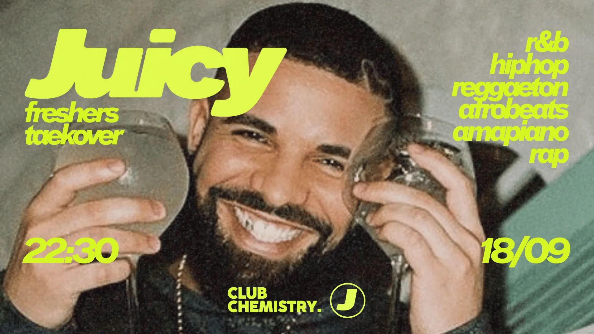 Juicy 🧃 Freshers R&B Takeover | Canterbury at Club Chemistry