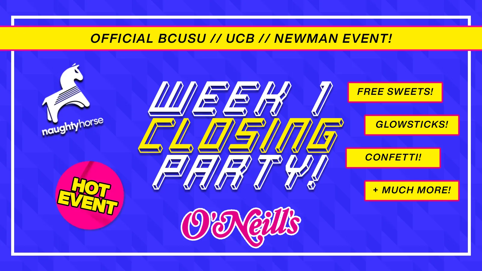 Official BCUSU/UCB/Newman Week 1 Closing Party 🎉
