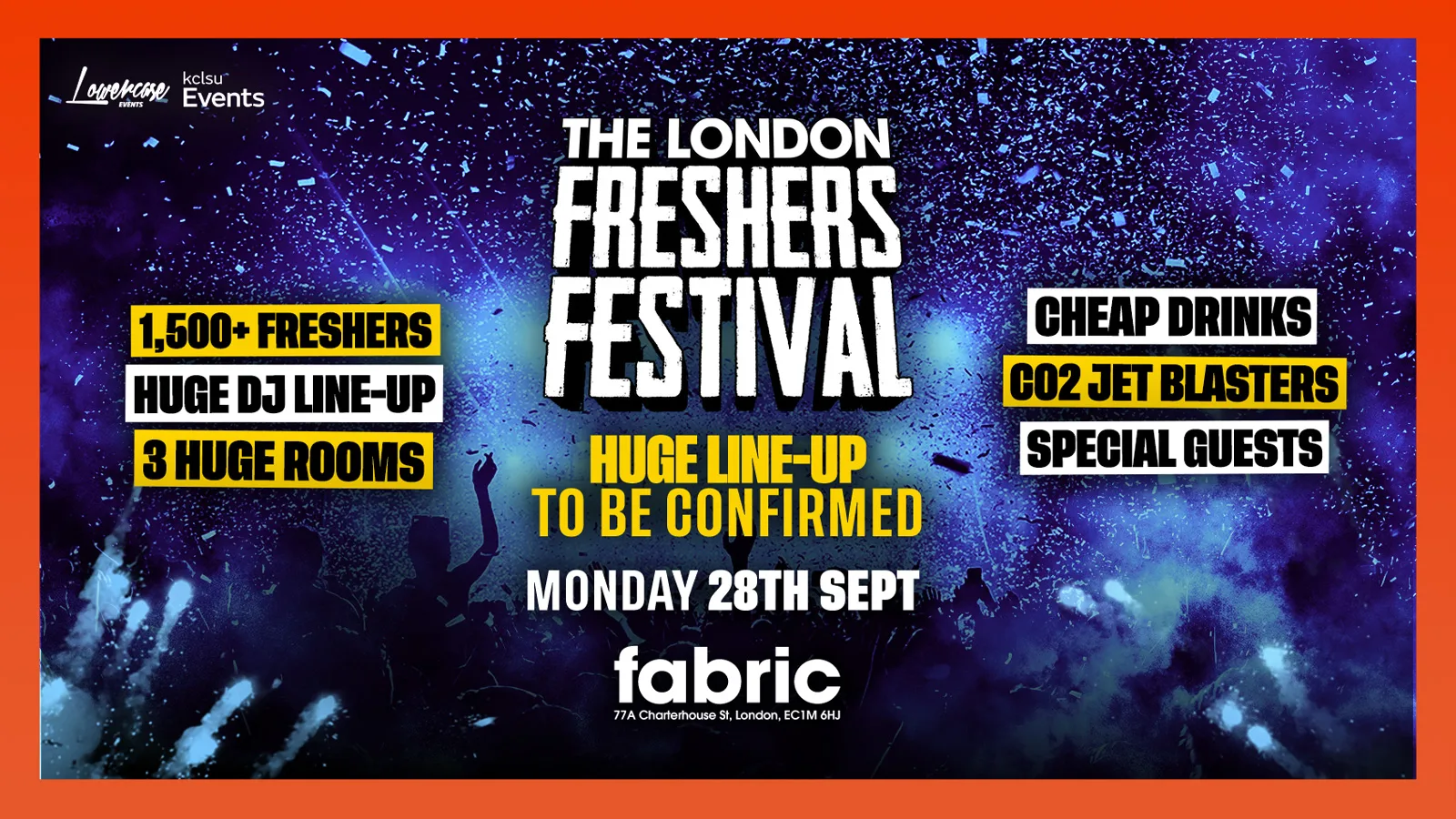 THE LONDON FRESHERS FESTIVAL @ FABRIC FT HUGE LINEUP! - KCL FRESHERS WEEK 2026