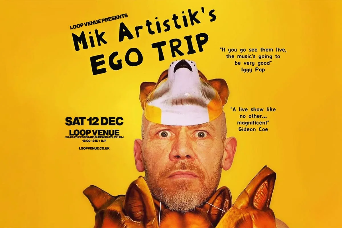 MIK ARTISTIK’S EGO TRIP at LOOP Venue