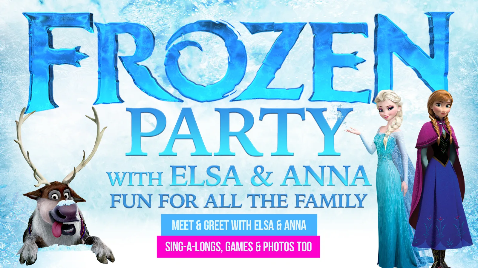 ❄️👑 FROZEN Party with Elsa & Anna at 11am 👑 ❄️ at The Buttermarket