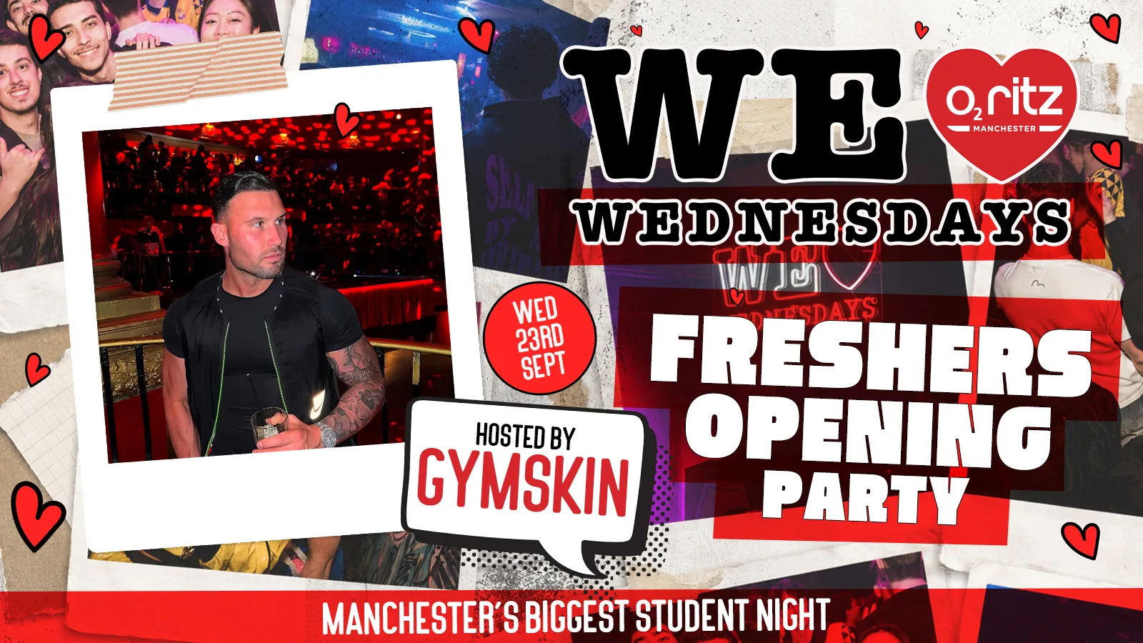 WE LOVE ❤️ WEDNESDAYS - FRESHERS OPENING PARTY HOSTED BY GYMSKIN - Manchester's Biggest Student Night!