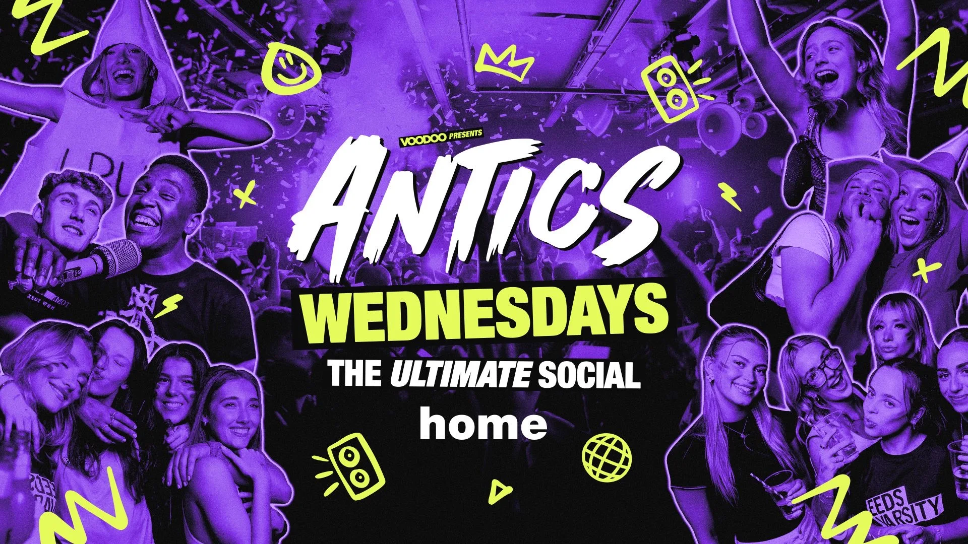 Freshers Antics Wednesdays! @ HOME - Wednesday 23rd September at Home Nightclub Leeds