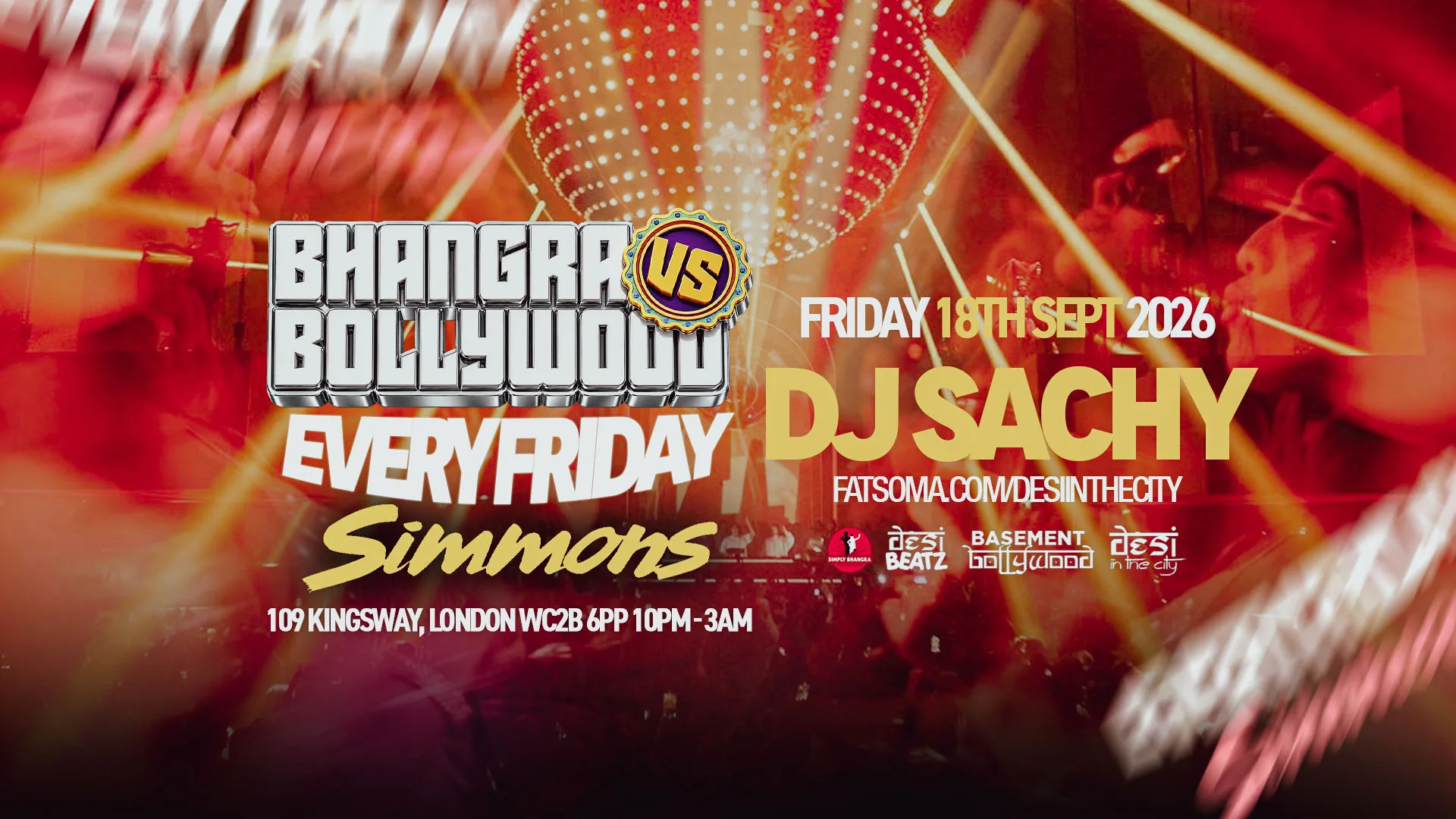 BHANGRA vs BOLLYWOOD : EVERY FRIDAY! | 18.09.26 | SIMMONS HOLBORN