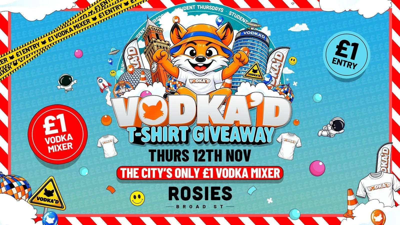 🦊 VODKA'D T-SHIRT GIVEAWAY AT ROSIES 📍 £1 ENTRY ALL-NIGHT // £1 VODKA MIXERS ALL NIGHT 📍 NEW STUDENT THURSDAYS 📍 12.11.26 at Rosies - Birmingham