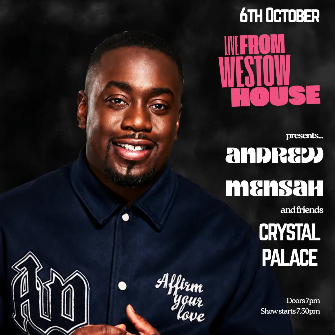 ANDREW MENSAH: Live From Westow House