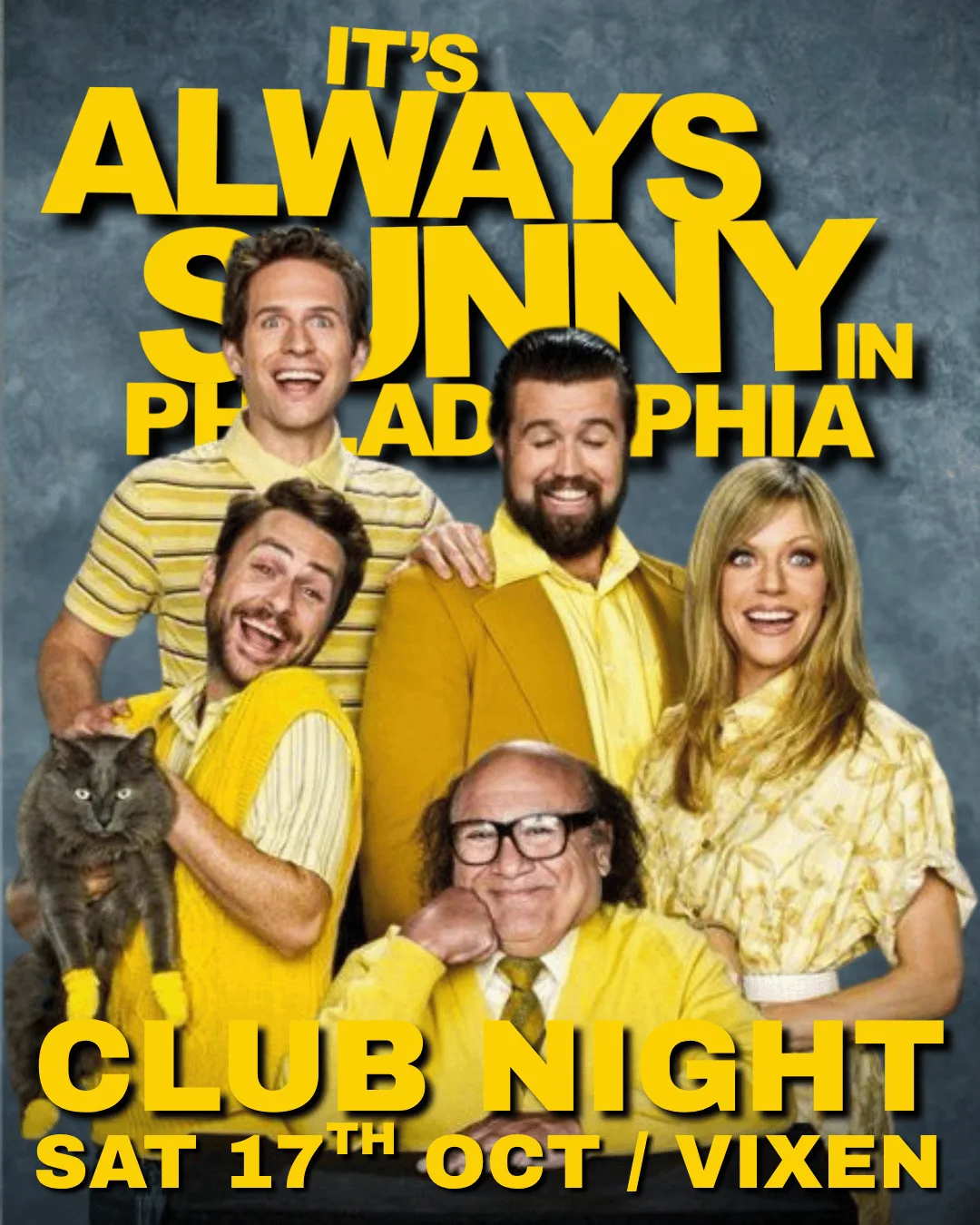 It's Always Sunny in Philadelphia Club Night at Vixen Bar