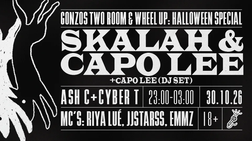 Skalah & Capo Lee - Halloween Special w Wheel Up at Gonzo's Tea Room