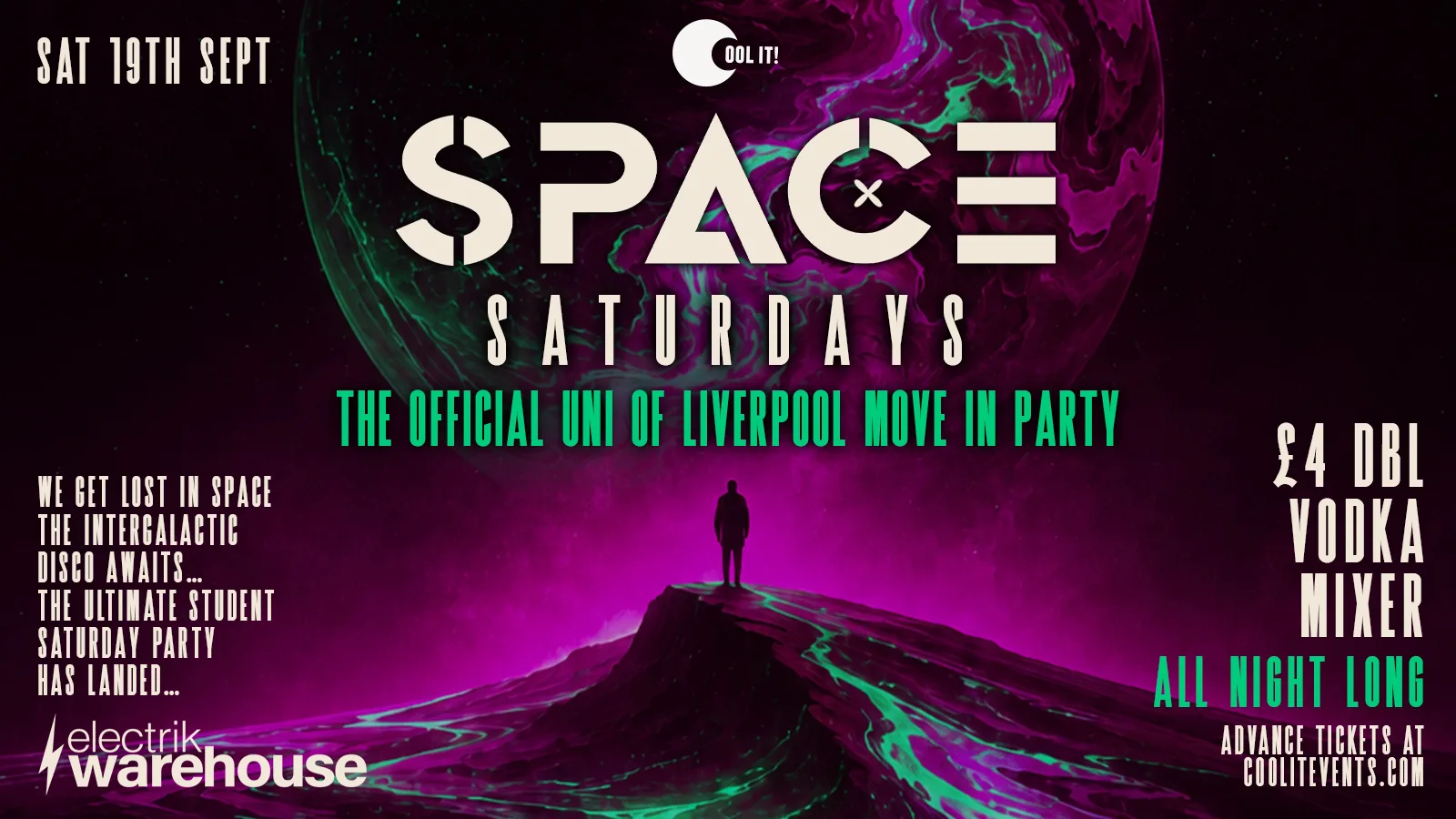🪩 👾 SPACE SATURDAYS - THE OFFICIAL UNI OF LIVERPOOL MOVE IN SPECIAL 🎉 👾 🪩 ‼️£4 DOUBLE VODKA & MIXER ‼️ STUDENT SATURDAYS @ Electrik WAREHOUSE