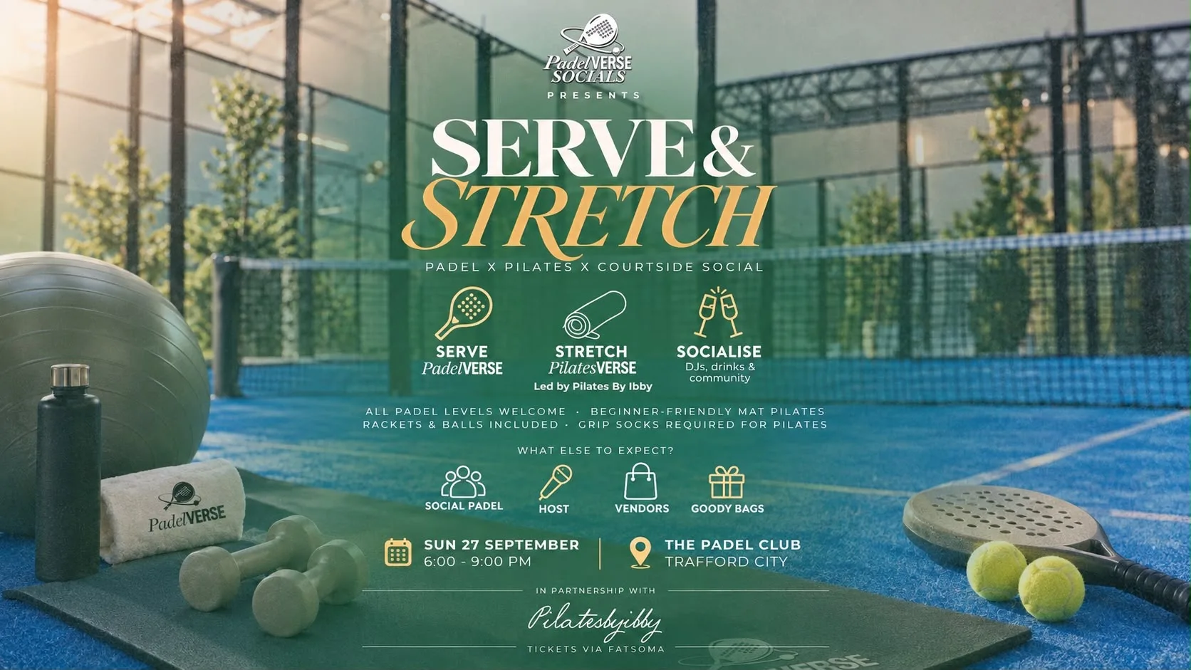 Padelverse x Pilates by Ibby : Serve and Stretch