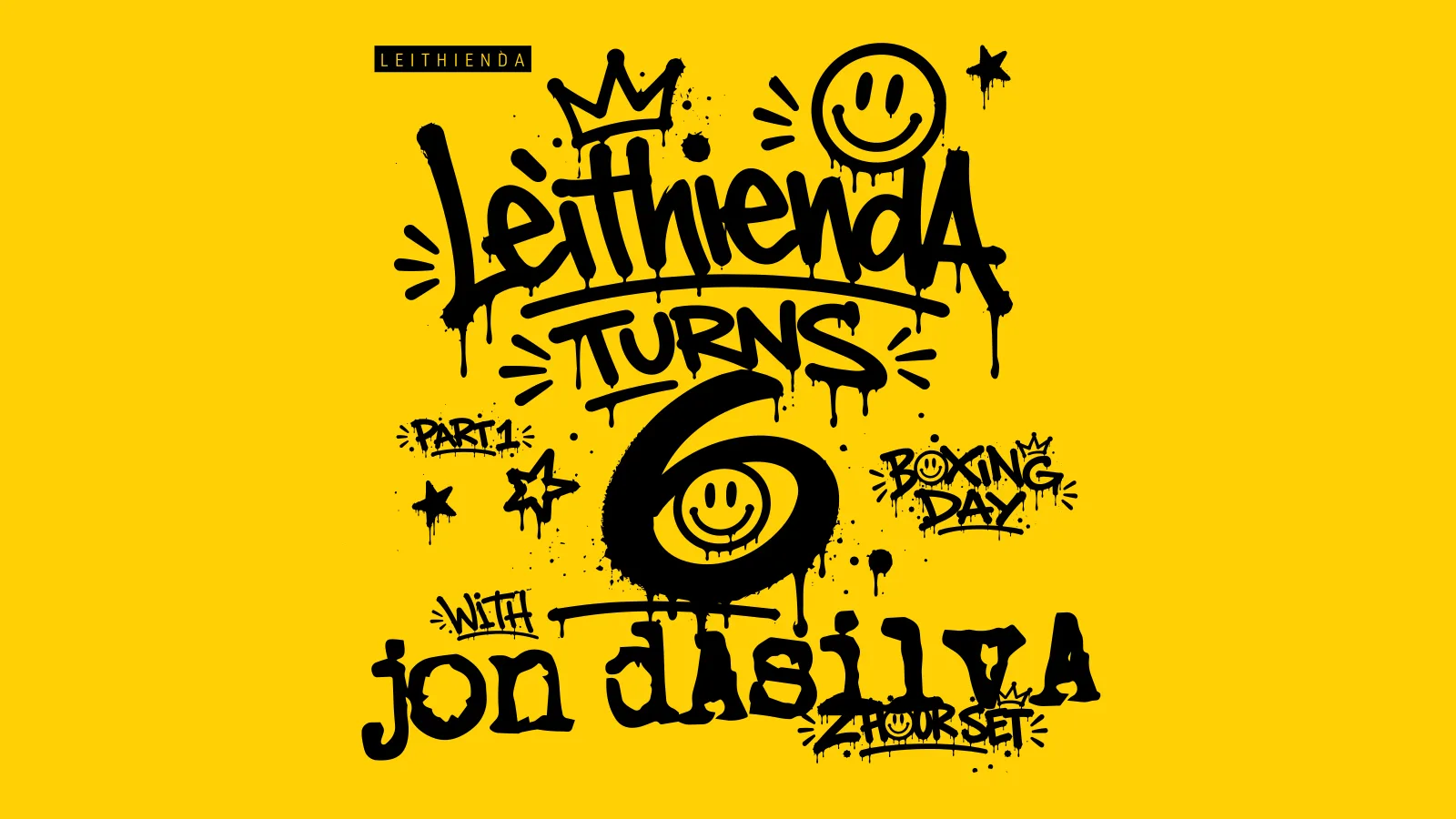 Leithienda - 6th Birthday Party Pt 1 - Jon Dasilva (2 Hour Set) at Leith Arches