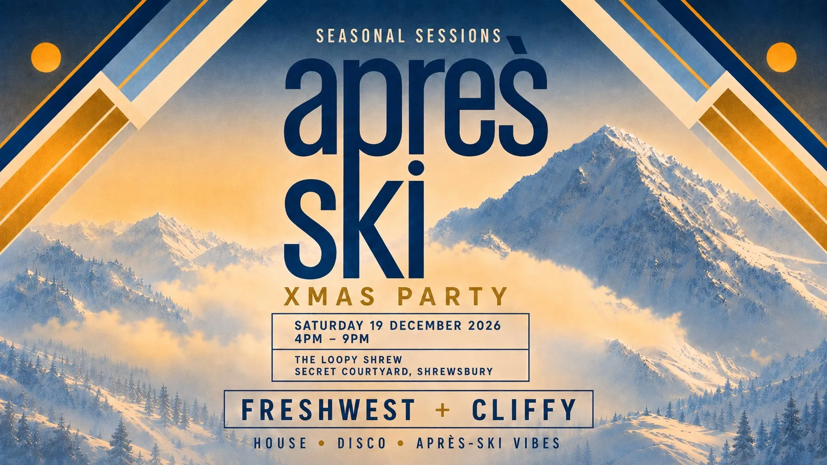 🏔️ SEASUNAL SESSIONS: APRÈS SKI XMAS PARTY 🎿❄️ at The Loopy Shrew
