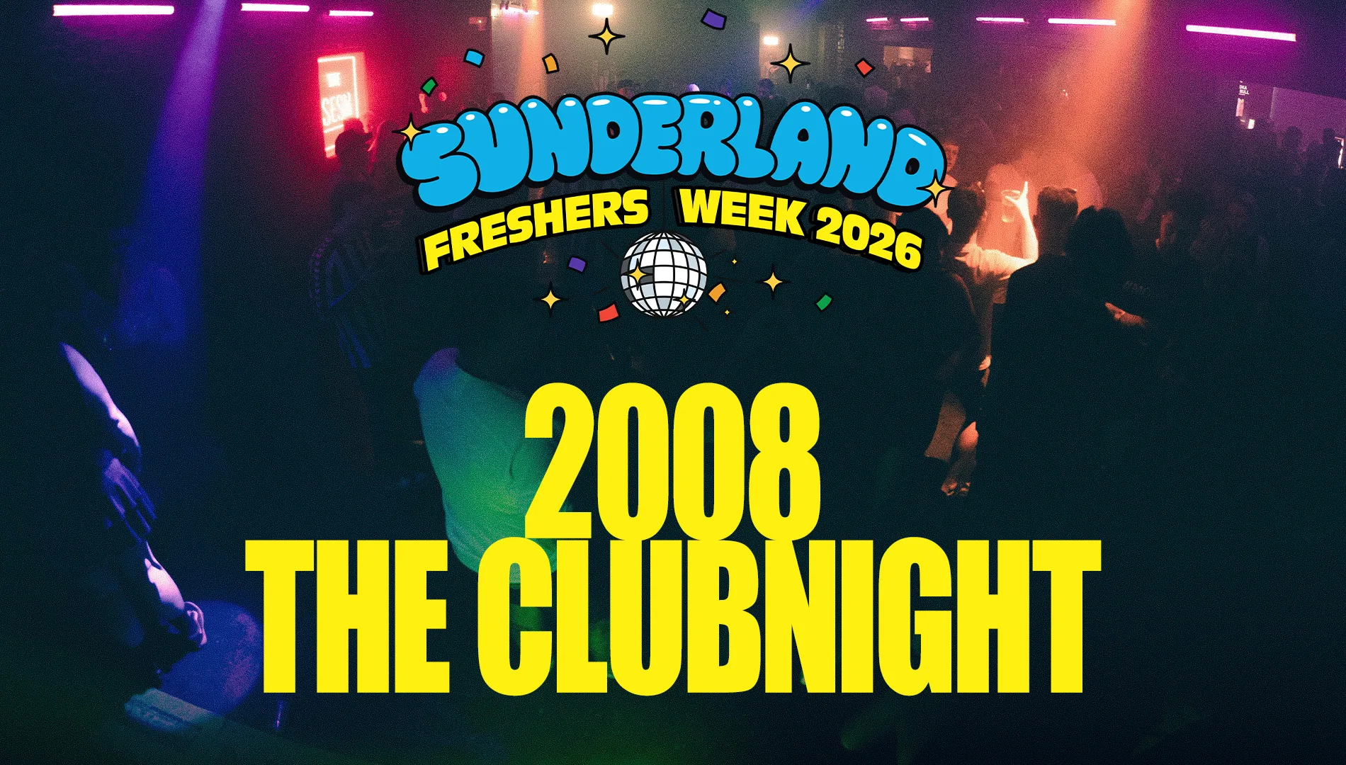 2008 The Club Night - Freshers 2026