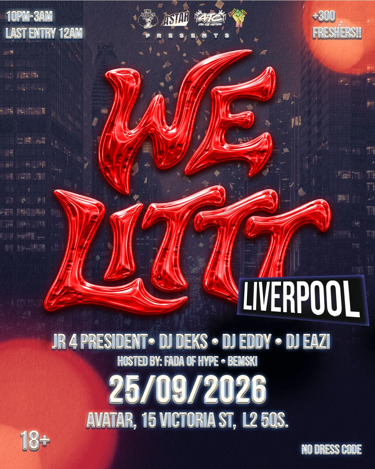 ASTAR - WE LITT - LIVERPOOL'S BIGGEST URBAN FRESHERS EVENT