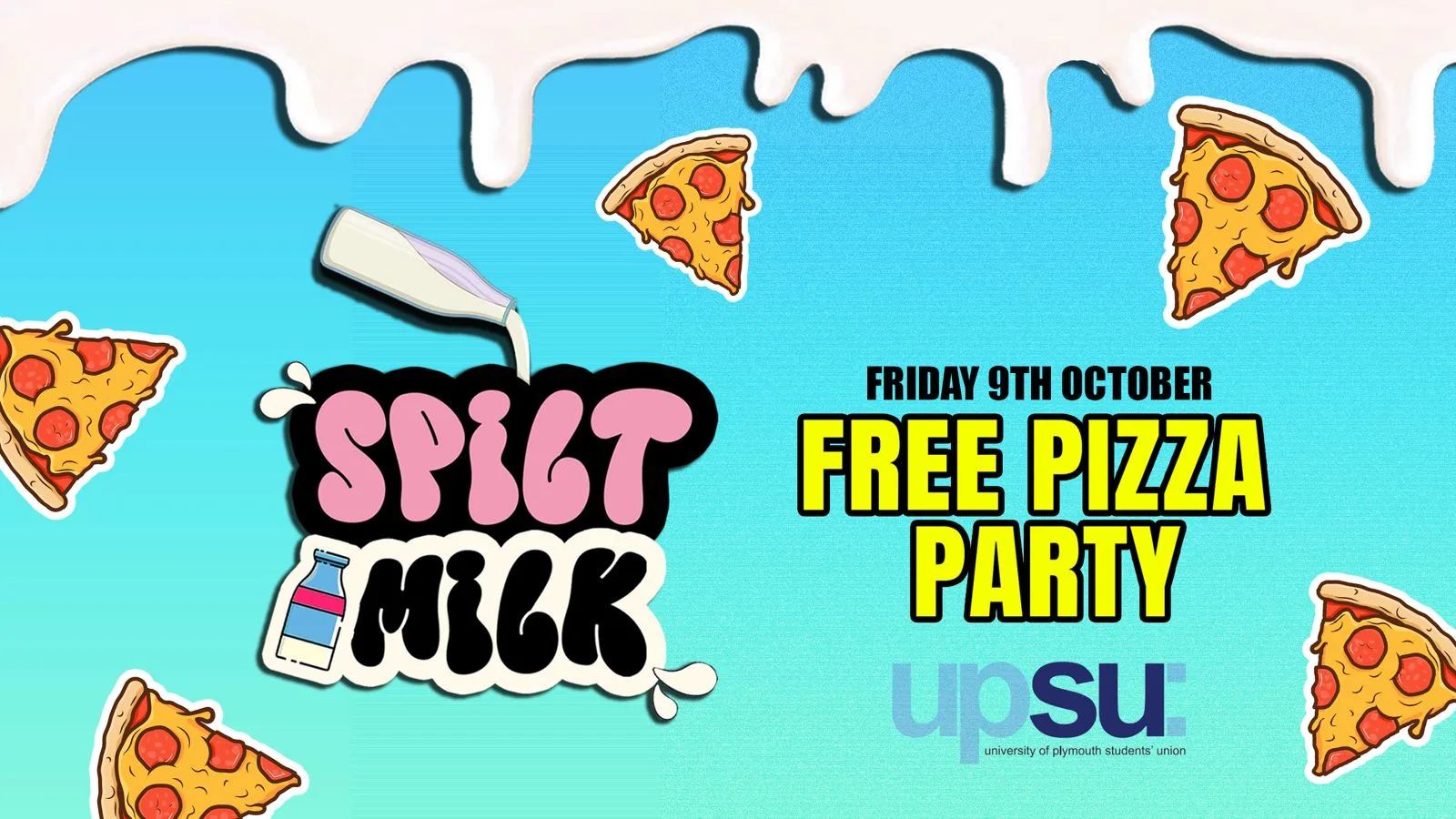 SPILT MILK FRIDAYS 🥤 🍕 PIZZA PARTY - FREE PIZZA 🍕🥤 @ UPSU