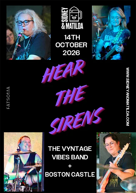 Hear The Sirens + The Vyntage Vibes Band + Boston Castle at Sidney & Matilda