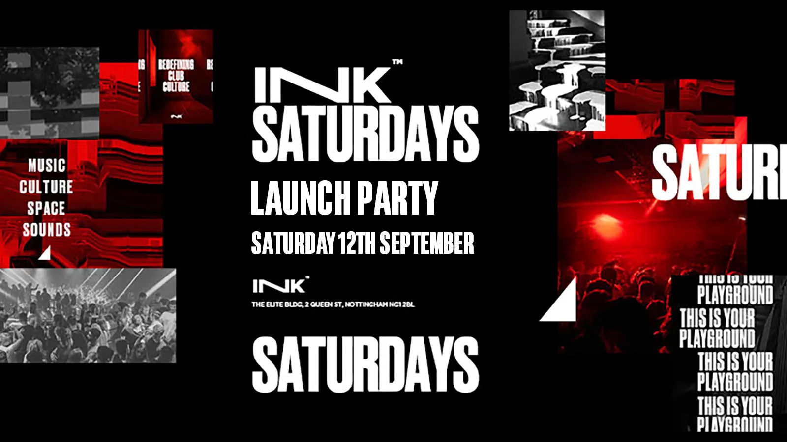 Ink. - Saturdays - Launch Party - 12th September at Ink 