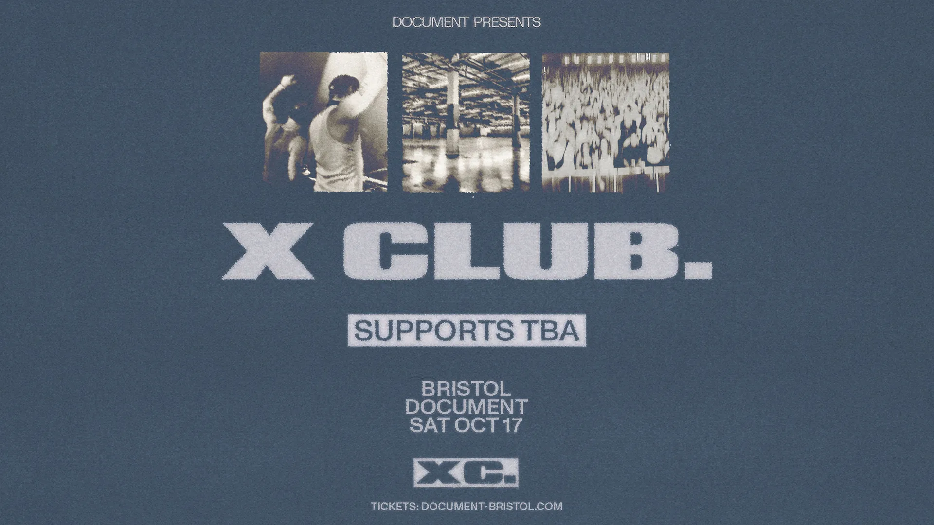 Document Presents: X CLUB. & More TBA