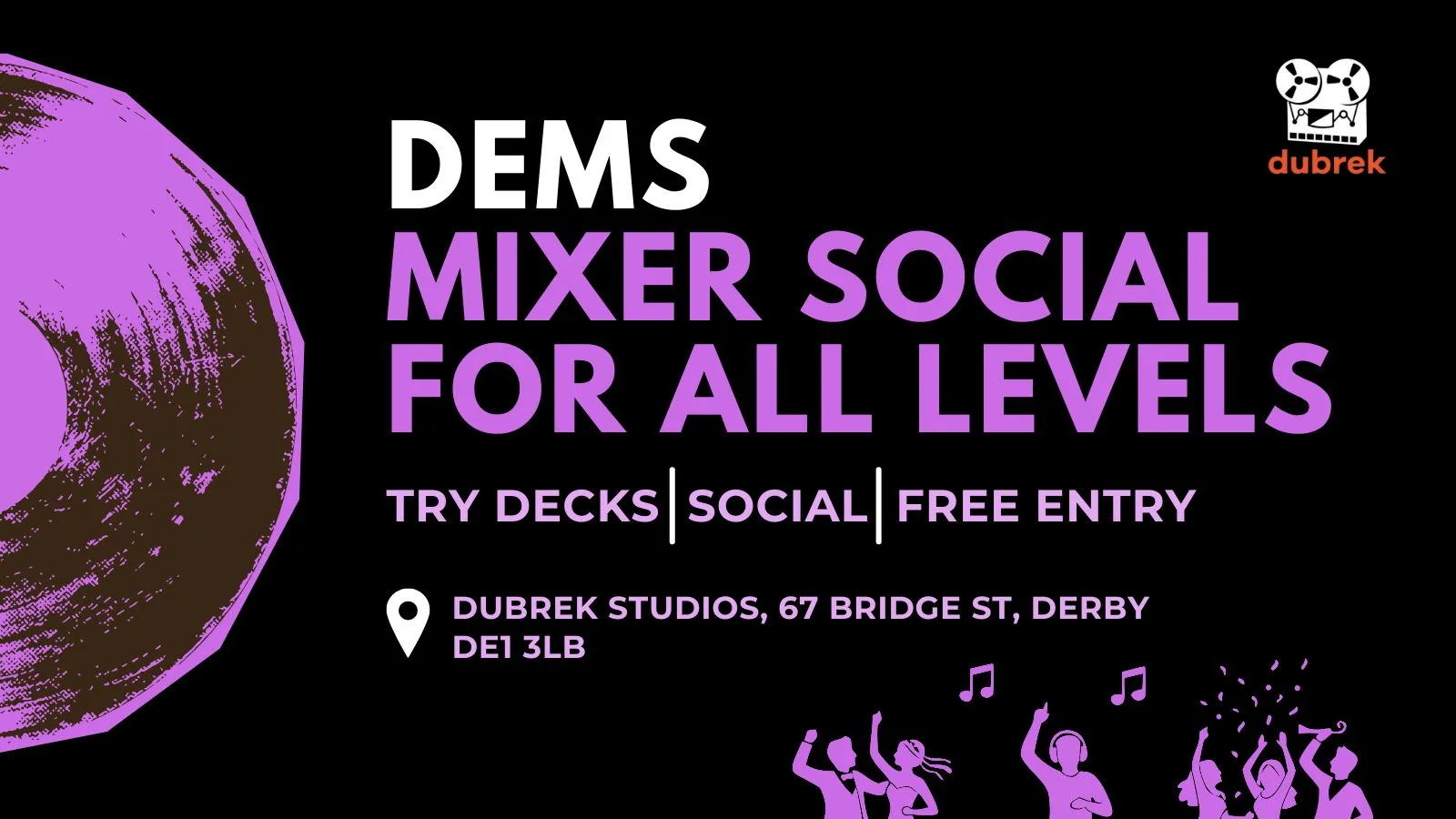 DEMS - MIXER SOCIAL FOR ALL LEVELS at Dubrek Studios