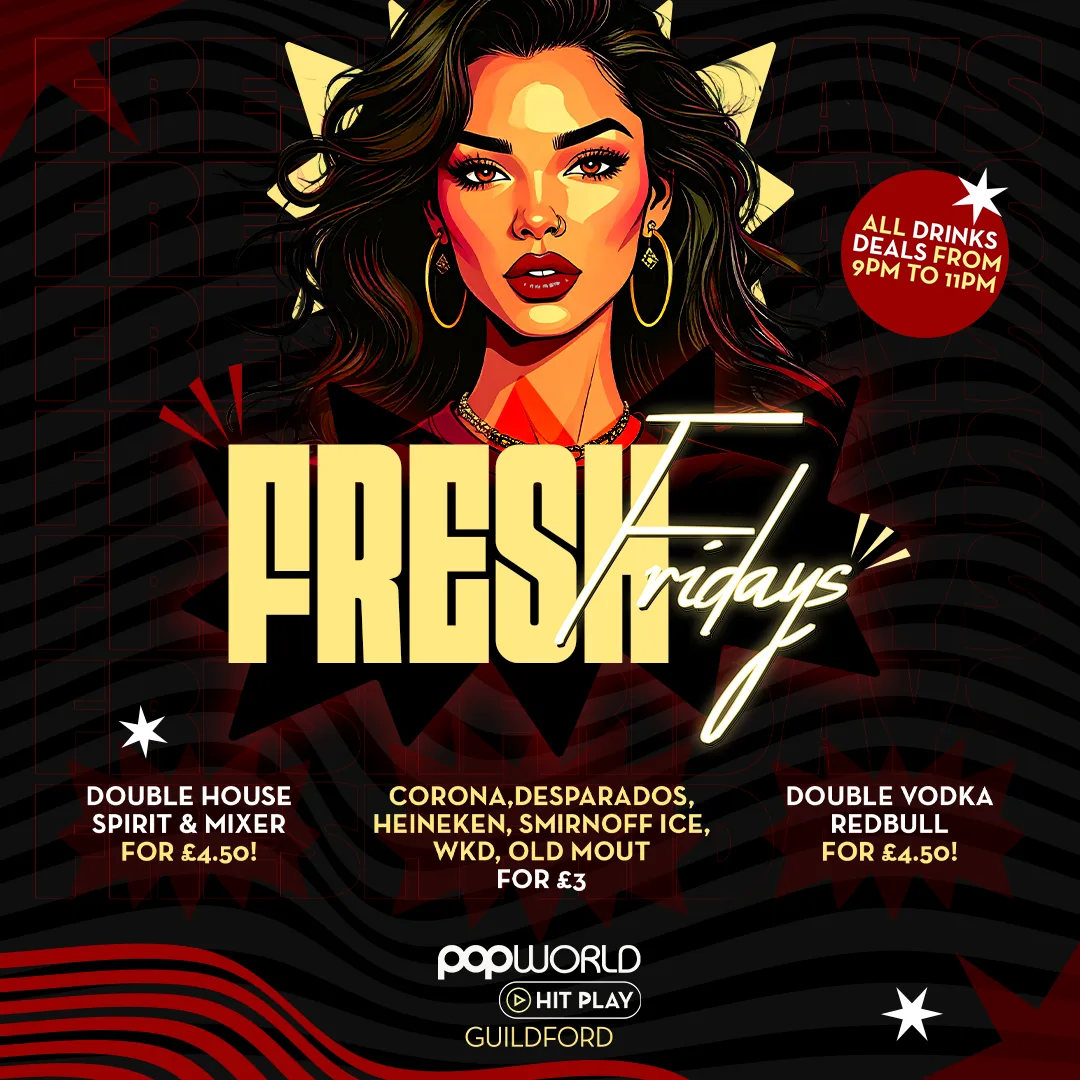 Fresh Fridays at Popworld - Guildford