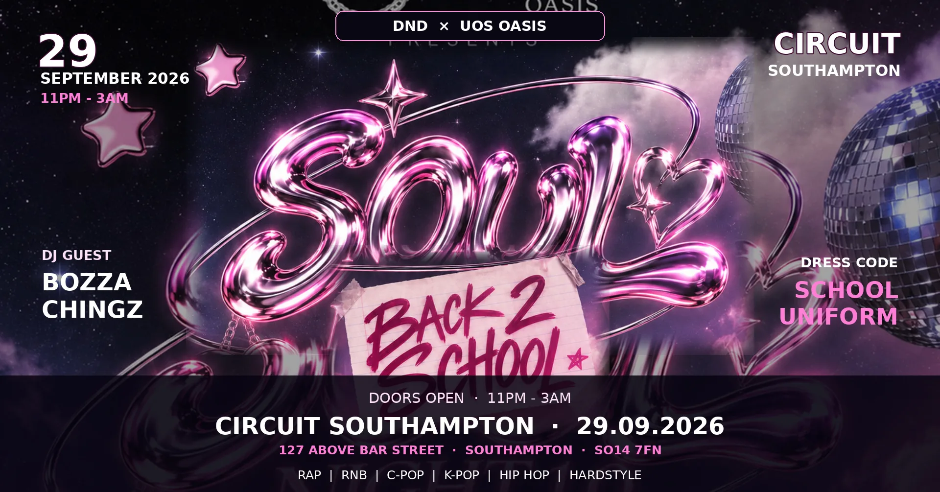 DND × UOS OASIS — BACK 2 SCHOOL 📚 at CIRCUIT Southampton