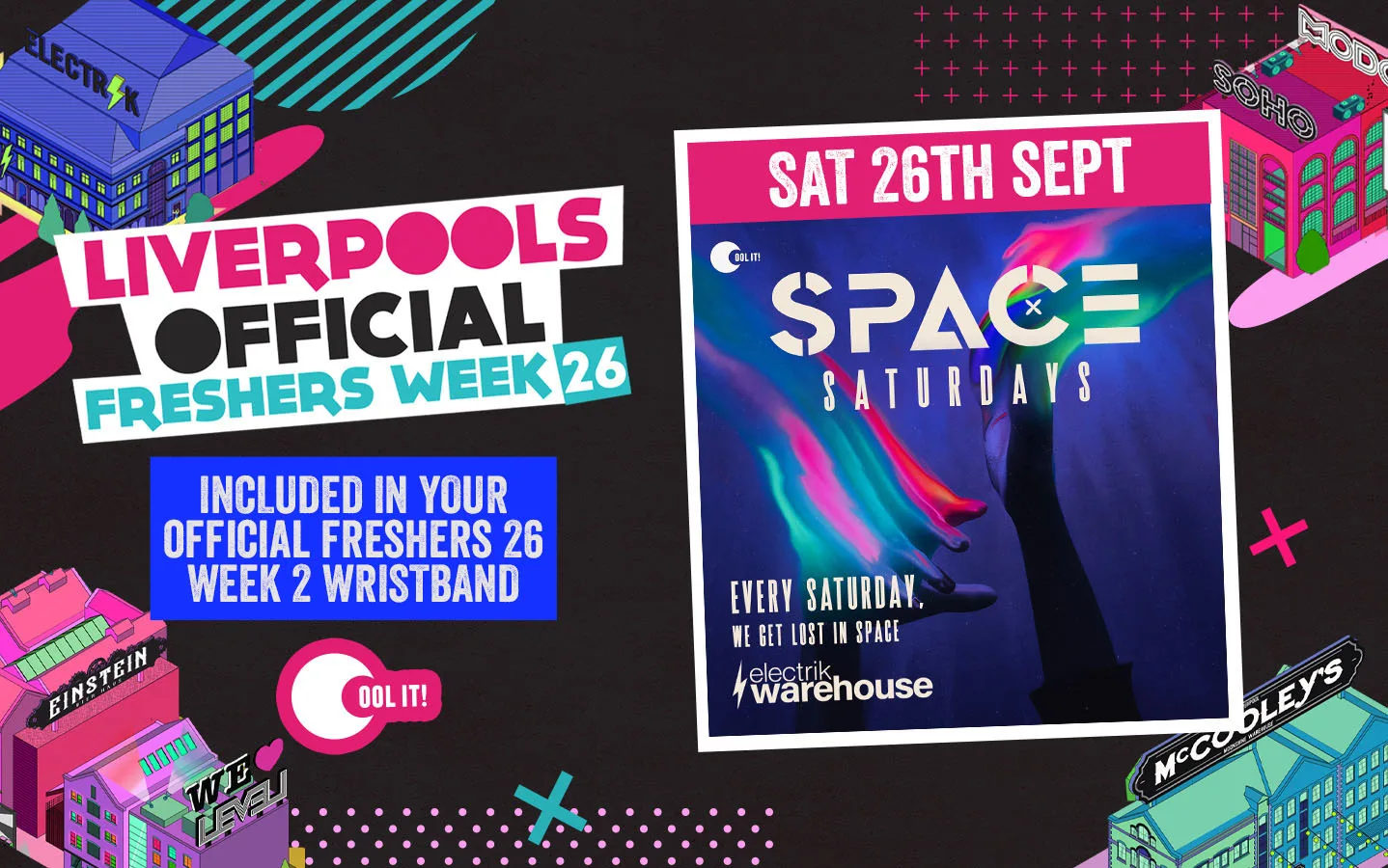 WEEK 2 OFFICIAL FRESHERS EVENT 2: 🪩 👾 SPACE SATURDAYS 👾 🪩 ‼️£4 DOUBLE VODKA & MIXER ‼️ STUDENT SATURDAYS @ Electrik WAREHOUSE at ELECTRIK WAREHOUSE