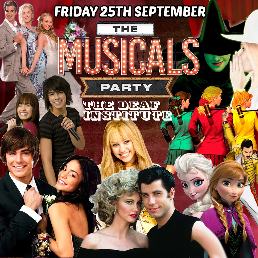 THE MUSICALS PARTY at The Deaf Institute