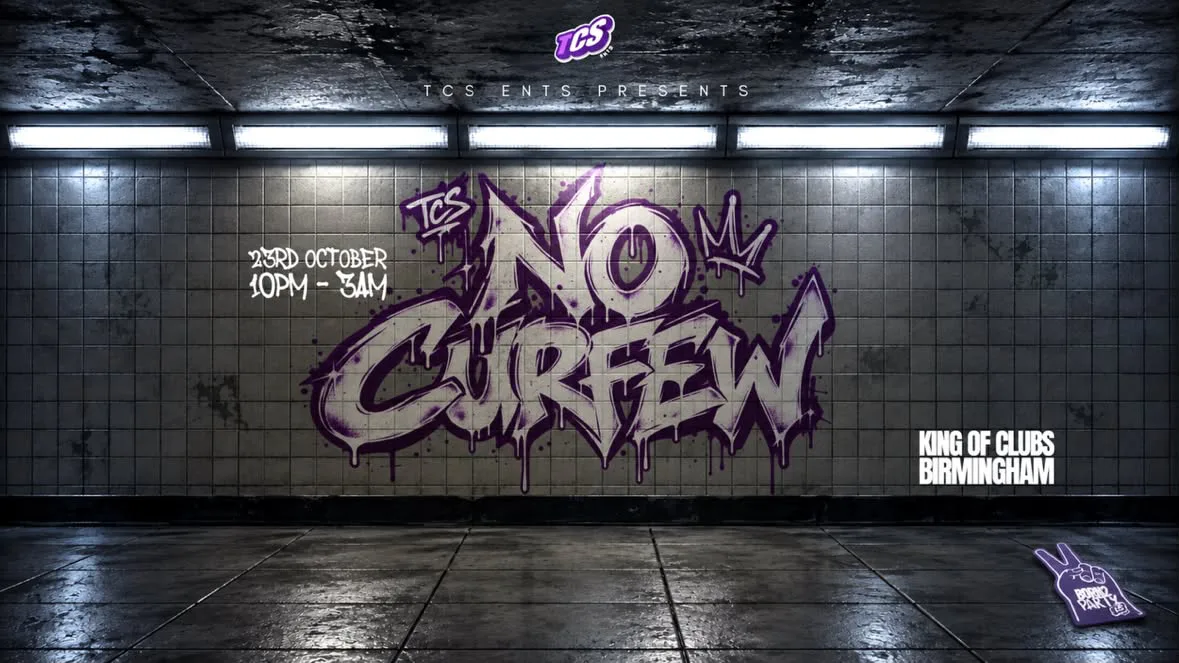 TCS: NO CURFEW