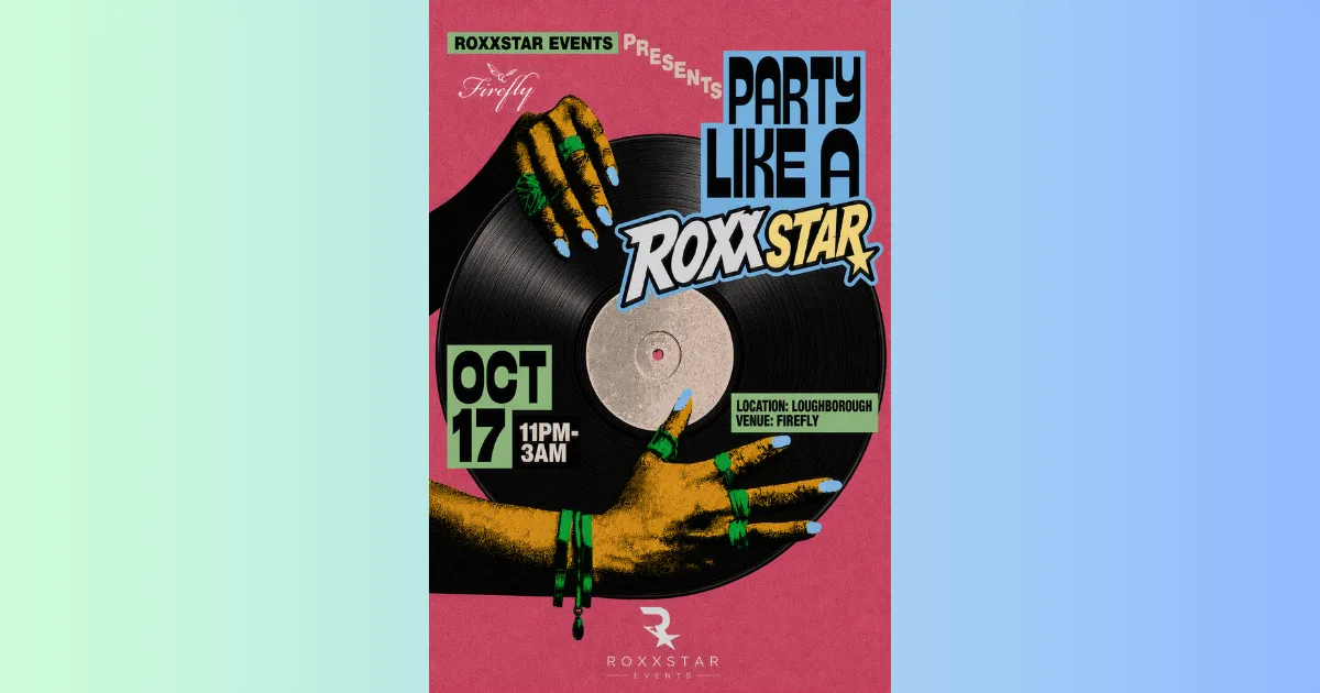 Party like a ROXXSTAR | Presented by Roxxstar Events | 17/10/26 at Fire-Fly Club